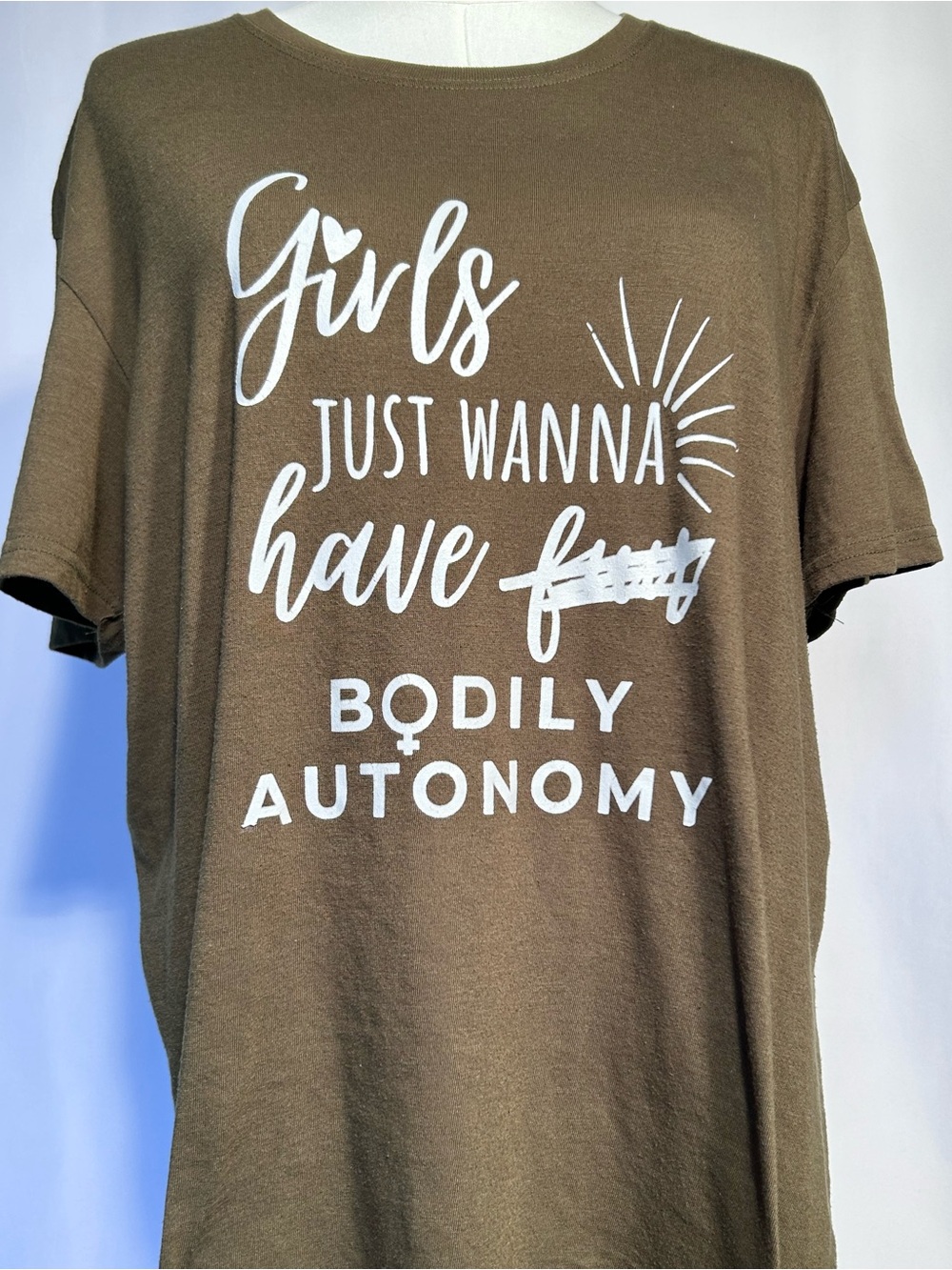 Girls Just Wanna Have Bodily Autonomy Graphic Statement T-Shirt Olive Unisex L